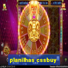 planilhas cssbuy